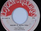 Latin Sweet Soul 45 EXCITERS Make It With You LOYOLA HEAR