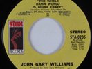 Northern Soul 45 JOHN GARY WILLIAMS Whole Damn World is Going Crazy STAX HEAR ++