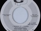 Northern Soul 45 SWEET THREE I Would If I Could CAMEO PARKWAY NM HEAR