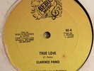 CLARENCE PARKS - true love b/w i'll be there - BEBO'S MUSIC