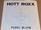 HOTT ROXX Point Blank 7
