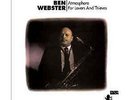 BEN WEBSTER**ATMOSPHERE FOR LOVERS AND THIEVES (180G/LIMITED EDITION)**VINYL