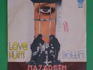 Nazareth – Love hurts / Down – Vertigo 6078 209 -. Vertigo swirl 7'