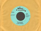 Frank Ferrer Hallelujah b/w Johnny's Theme Blue Candle 1974 7