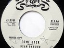 DEAN BARLOW 45 Come Back / Your Love Is All I Need PROMO Northern Soul w1906