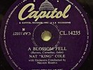NAT KING COLE - A Blossom Fell / Alone Too Long .. 1955 Uk Capitol 78rpm
