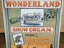 Pat Collins Wonderland Show Organ Volume II/2  Deroy Private Press
