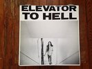 Elevator to Hell LP