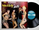 LIL WALLY polka a go-go - NM/EX great wild BARBARA FELDON cheesecake GET SMART