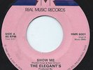 THE ELEGANTS 45RPM '82 REAL MUSIC SHOW ME MODERN SOUL W/SWEET SOUL FLIP VG++