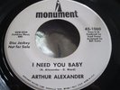 NM Rare Northern Soul 45 : Arthur Alexander   I Need You Baby   Monument 45-1060