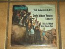 The Grass Roots Single Only When You´re Lonely RCA 45-9723,Top Raro Beat.