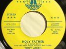 * TONY AIKEN Holy Father/Version  1974 NY ROOTS MURDER Tobin 45 Hear