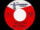 SWEET SOUL BALLAD-PRETENDERS-CARNIVAL-550-I CALL IT LOVE/FEELIN' GOOD