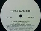 TRIPLE DARKNESS - Cold Blooded (199? Straight Jacket Records) Indy rap/Hip Hop