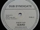 CLASSIC ROOTS Izard Got To Come Back UK Dub Syndicate 12