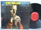 Gerry Mulligan Quartet - What Is There To Say US LP 6 Eye Columbia
