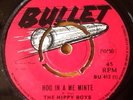HIPPY BOYS Hog in a me minte Rare Reggae UK 7
