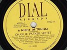 78 rpm Jazz – Charlie Parker Septet – A Night In Tunisia – Dial 1002