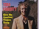 TOM FOGERTY: Give Me Another Trojan Song / Get Up 45 (Germany, M- textured cove