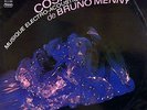Bruno Menny Cosmographie MUSIQUE CONCRETE ELECTRO ACOUSTIC NEAR MINT Vinyl LP