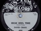 ?HEAR C&W Bopper 78 rpm DAVID CRAIG High Heel Time KUS-TUM 4000