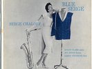 SERGE CHALOFF    Blue Serge   ORIG CAPITOL1956  DG   NM