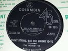 UK Psych Mod Beat 1964 THE MOQUETTES You Came Along / Right String COLUMBIA 7315