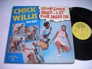 Chick Willis Stoop Down Baby Let Your Daddy See 1972 LP VG++