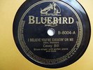 CASEY BILL 78 I believe you're cheating on me / You gotta.. BLUEBIRD blues w260
