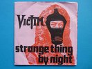 Victim - Strange Thing By Night Original 7
