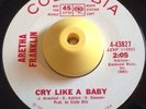 Northern Soul Popcorn WLP 45 ARETHA FRANKLIN Cry Like A Baby COLUMBIA PROMO EX
