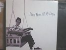 Been Here All My Days  Mississippi Records ?Fred McDowell Robert Johnson