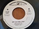 RARE Cajun Hart Got To Find A Way Promo Warner Seven Arts 7258 VG+ Northern Soul