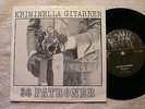 KRIMINELLA GITARRER - 36 Patroner 1979  NEAR MINT