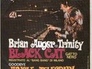 BRIAN AUGER and the TRINITY Black cat (gatto nero)/Goodbye jungle telegraph