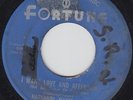 NATHANIEL MAYER I Want Love And Affection 45 on Fortune killer R&B screamer HEAR