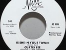 Curtis Lee 45 Is She In Your Town Northern Blue Eyed Soul Mira 240 Demo HEAR