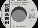Danny Woods 45 90 Days In The County Jail Northern Soul Smash S-2106 Demo