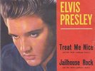 45 GIRI ELVIS PRESLEY TREAT ME NICE / JAILHOUSE ROCK - RCA ITALIANA 45N 0616 EX