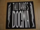 Tall Dwarfs : Dogma