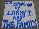 LARRY T & THE FAMILY / I’M MOVING ON / RARE US SOUL FUNK LP
