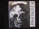 Massacre - Tuho 7“ Kaaos Riistetyt Terveet Kädet