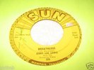 JERRY LEE LEWIS AUTOGRAPHED 45(SUN 288)DOWN THE LINE/BREATHLESS