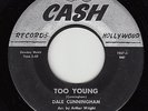 DALE CUNNINGHAM - Cash 1067 - Too Young / Trust Me - NEW BREED R&B 45 VG+ (1958)