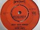 OUTER LIMITS   GREAT TRAIN ROBBERY ** 1968 INSTANT 45