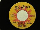 SWAMP RATS No Friend Of Mine / It's Not Easy  ST. CLAIR Hear GARAGE/PSYCH