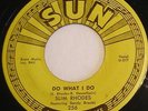 Slim Rhodes Take and Give/Do What I Do Rockabilly 45-Sun