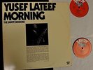Yusef Lateef 2 LP Savoy 2205 The Savoy Sessions MORNING