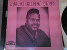 Original release Vinyl Roscoe Shelton Sings Lp Excello Records super rare record